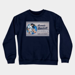 Donnie Baseball Popcorn Crewneck Sweatshirt